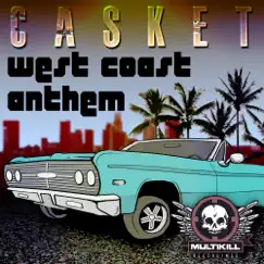 West Coast Anthem - Single by Casket album reviews, ratings, credits