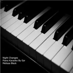 Night Changes Piano Karaoke By Ear Song Lyrics