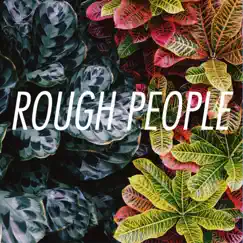 Rough People 2015 - EP by Rough People album reviews, ratings, credits