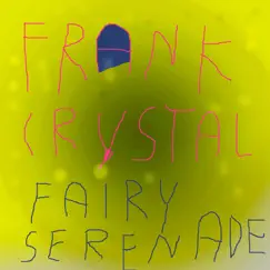 Fairy Serenade by Crystal album reviews, ratings, credits