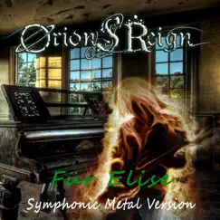 Für Elise (For Elise) [Symphonic Metal Version] - Single by Orion's Reign album reviews, ratings, credits