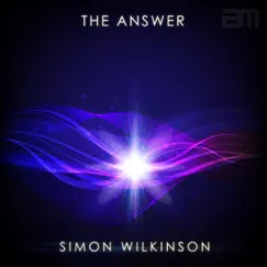The Answer - Single by Simon Wilkinson album reviews, ratings, credits