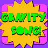 Gravity Song - Single album lyrics, reviews, download