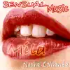 Sensual music: Noche caliente - Single album lyrics, reviews, download