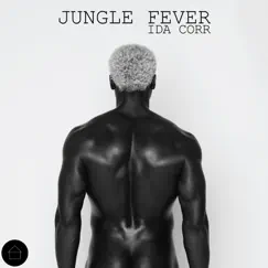 Jungle Fever - Single by Ida Corr album reviews, ratings, credits
