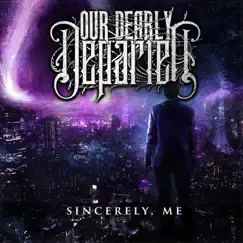Sincerely, Me - EP by Our Dearly Departed album reviews, ratings, credits