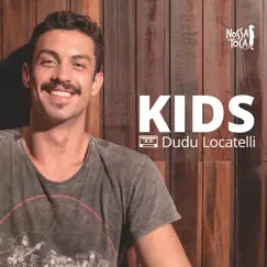 Kids (feat. Dudu Locatelli) Song Lyrics