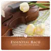 Essential Bach album lyrics, reviews, download