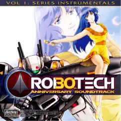 Robotech 30th Anniversary Soundtrack, Vol. 1: Series Instrumentals by Various Artists album reviews, ratings, credits