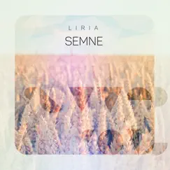 Semne - Single by Liria album reviews, ratings, credits