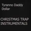 Christmas Trap Instrumentals album lyrics, reviews, download