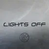Lights Off - Single album lyrics, reviews, download