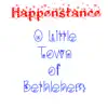 O Little Town of Bethlehem - Single album lyrics, reviews, download