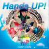 Hands Up! - EP album lyrics, reviews, download