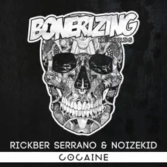 Cocaine - Single by Rickber Serrano & Noizekid album reviews, ratings, credits