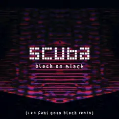 Black on Black - Single by Scuba album reviews, ratings, credits