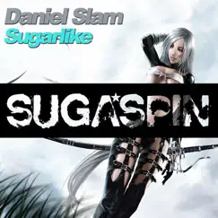 Sugarlike (Soul'd'out Remix Edit) Song Lyrics