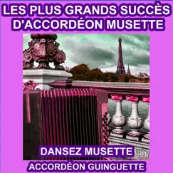 Les Plus Grands Succès d'accordéon Musette - Dansez Musette by Zantalino and his Orchestra album reviews, ratings, credits