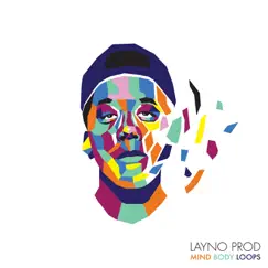 Mind Body Loops - EP by LaynoProd album reviews, ratings, credits