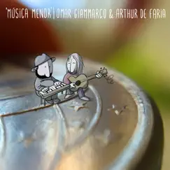 Música Menor - EP by Arthur de Faria & Omar Giammarco album reviews, ratings, credits