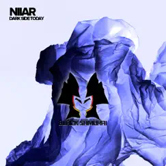 Dark Side Today - Single by NIIAR album reviews, ratings, credits