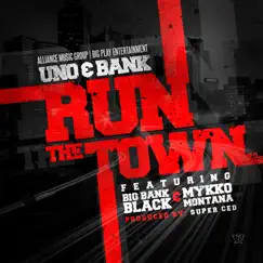 Run the Town (feat. Lil Bankhead, Big Bank Black & Mykko Montana) - Single by Todd Uno album reviews, ratings, credits
