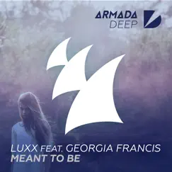 Meant To Be (feat. Georgia Francis) [Radio Edit] Song Lyrics
