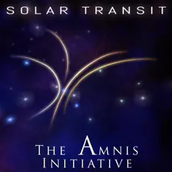 Solar Transit - Single by The Amnis Initiative album reviews, ratings, credits