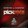Pickaxe - Single album lyrics, reviews, download