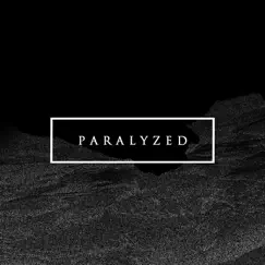 Paralyzed Song Lyrics