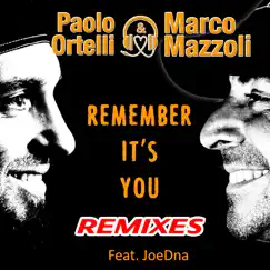 Remember It's You (feat. JoeDNA) [Flavored Velcro Remix] Song Lyrics