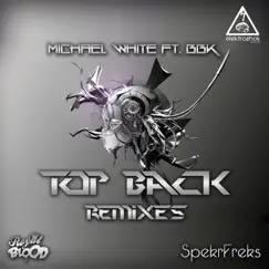 Top Back (SpekrFreks Remix) [feat. BBK] Song Lyrics