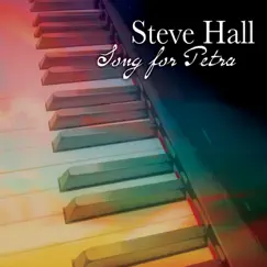 Song for Petra by Steve Hall album reviews, ratings, credits