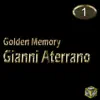 Gianni Aterrano, Vol. 1 (Golden Memory) album lyrics, reviews, download
