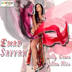 Belly Dance Golden Hits by Emad Sayyah album reviews, ratings, credits