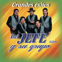 Grandes Éxitos, Vol. 2 by El Jefe Y Su Grupo album reviews, ratings, credits