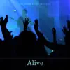 Alive (feat. Andy Garcia) - Single album lyrics, reviews, download