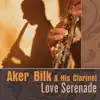 Aker Bilk & His Clarinet-Love Serenade (Re-Recording) album lyrics, reviews, download