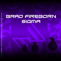 Sigma - Single by Brad Fireborn album reviews, ratings, credits