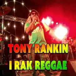 I Rak Reggae - EP by Tony Rankin album reviews, ratings, credits