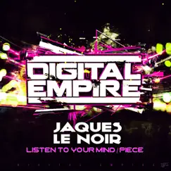 Listen to Your Mind / Piece - Single by Jaques Le Noir album reviews, ratings, credits
