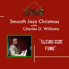 Sleigh Ride Funk - Single by Charles D. Williams album reviews, ratings, credits