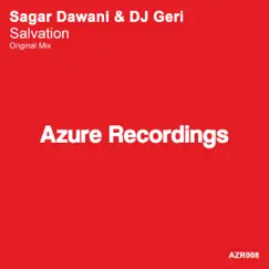 Salvation - Single by Sagar Dawani & DJ Geri album reviews, ratings, credits