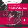 This One's For You - Single album lyrics, reviews, download