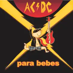 AC/DC Para Bebes by Sweet Little Band album reviews, ratings, credits