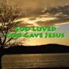 God Loved, God Gave Jesus - Single album lyrics, reviews, download