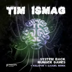 System Back / Hunger Games - Single by Tim Ismag album reviews, ratings, credits