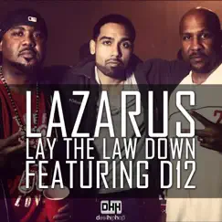 Lay the Law Down (feat. D12) Song Lyrics