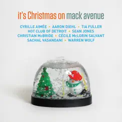 It's Christmas on Mack Avenue by Various Artists album reviews, ratings, credits