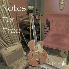 Notes for Free - Single by Aj Coyle album reviews, ratings, credits